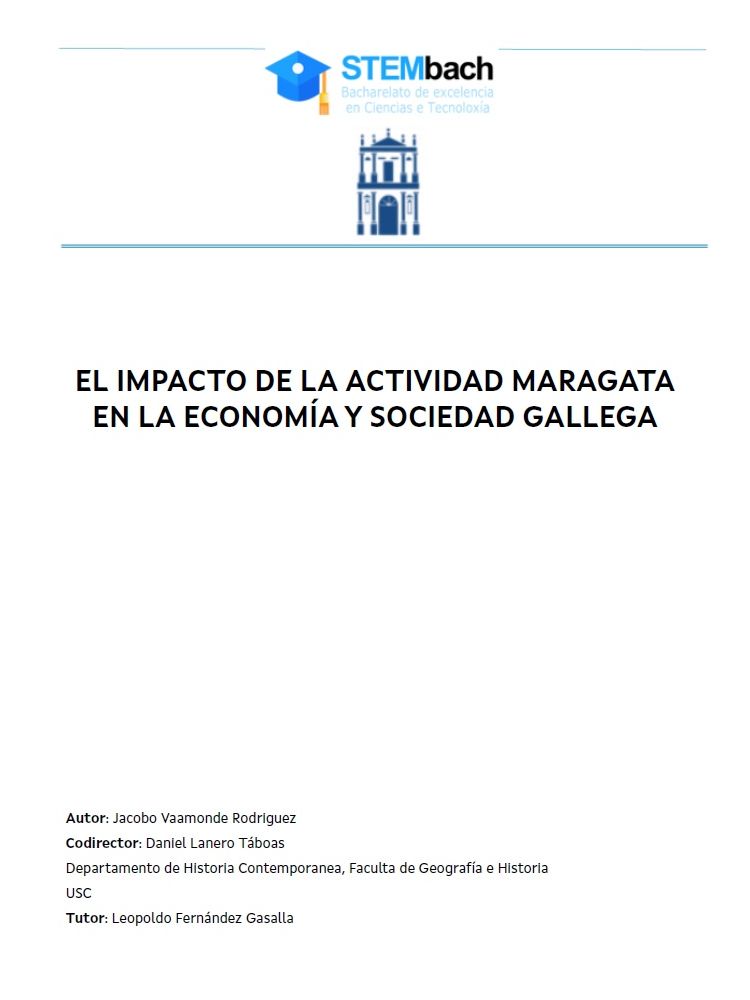 El impacto de la actividad maragata en la economía y sociedad gallega