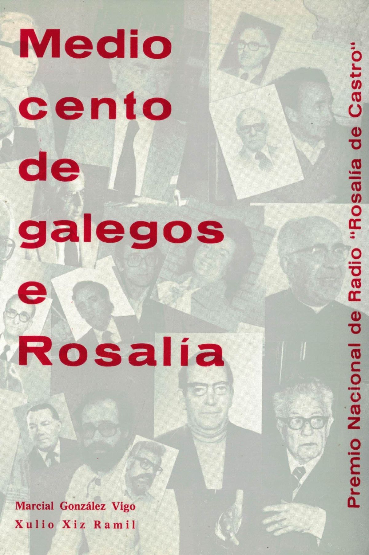 Medio cento de galegos e Rosalía