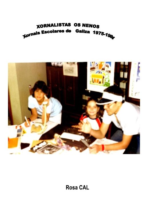 Xornalistas os Nenos (Xornais Escolares de Galiza 1975 - 1984)