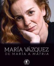 María Vázquez: De María a Matria