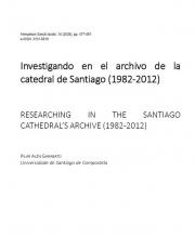 Investigando en el archivo de la catedral de Santiago (Pilar Alén Garabato) 