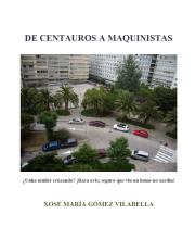 De Centauros a Maquinistas (Xosé María Gómez Vilabella)
