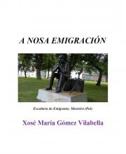 A nosa emigración (Xosé Maria Gómez Vilabella)