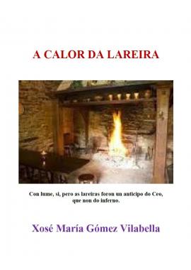 A calor da lareira (Xosé María Gómez Vilabella)