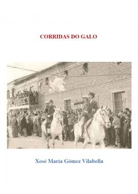 Corridas do Galo (Xosé María Gómez Vilabella)