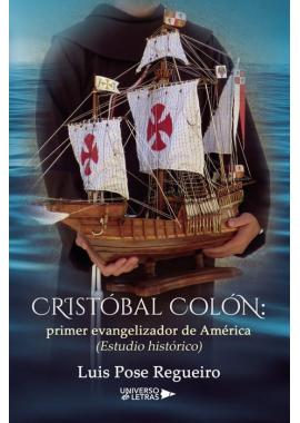 Cristobal Colón: Primer evangelizador de América