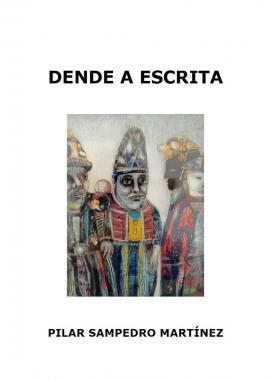 Dende a escrita (Pilar Sampedro)