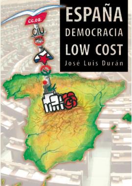 España, Democracia Low Cost