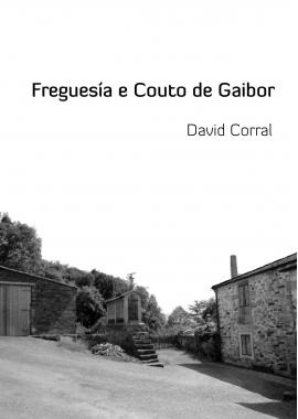 Freguesía e Couto de Gaibor (David Corral)
