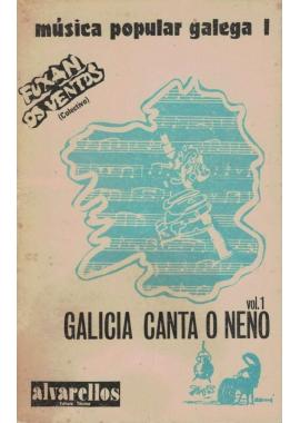 Galicia canta ó Neno I (Fuxan os Ventos)