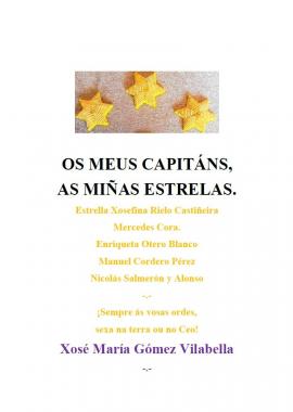 Os meus capitáns, as miñas extrelas (Xosé María Gómez Vilabella)