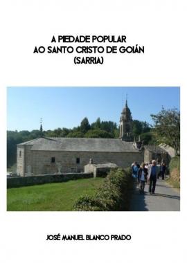 A Piedade Popular ao Santo Cristo de Goián (Sarria)