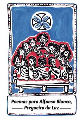 Poemas para Alfonso Blanco, Pregoeiro da Luz