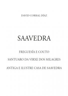 Saavedra: Freguesía e Couto (David Corral Díaz)