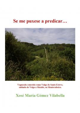 Se me puxese a predicar... (Xosé María Gómez Vilabella)