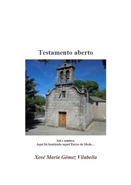 Testamento Aberto (Xosé María Gómez Vilabella)