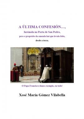 A última confesión (Xosé María Gómez Vilabella)