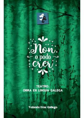 Non o podo crer (Yolanda Díaz Gallego)