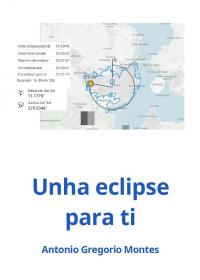 Unha eclipse para ti (Antonio Gregorio Montes)