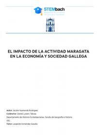 El impacto de la actividad maragata en la economía y sociedad gallega