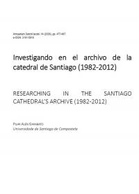 Investigando en el archivo de la catedral de Santiago (Pilar Alén Garabato) 