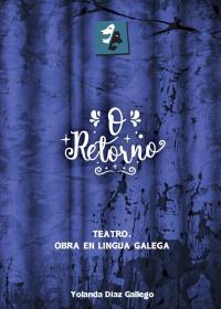 O retorno (Yolanda Díaz Gallego)