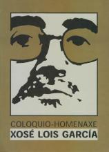 Coloquio-Homenaxe a Xosé Lois García