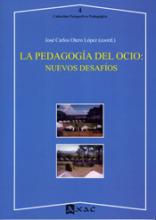 La Pedagogía del Ocio: Nuevos Desafíos