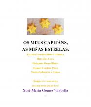 Os meus capitáns, as miñas extrelas (Xosé María Gómez Vilabella)