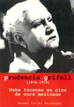 Prudencia Grifell: Unha lucense no cine de ouro mexicano