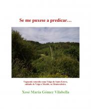 Se me puxese a predicar... (Xosé María Gómez Vilabella)